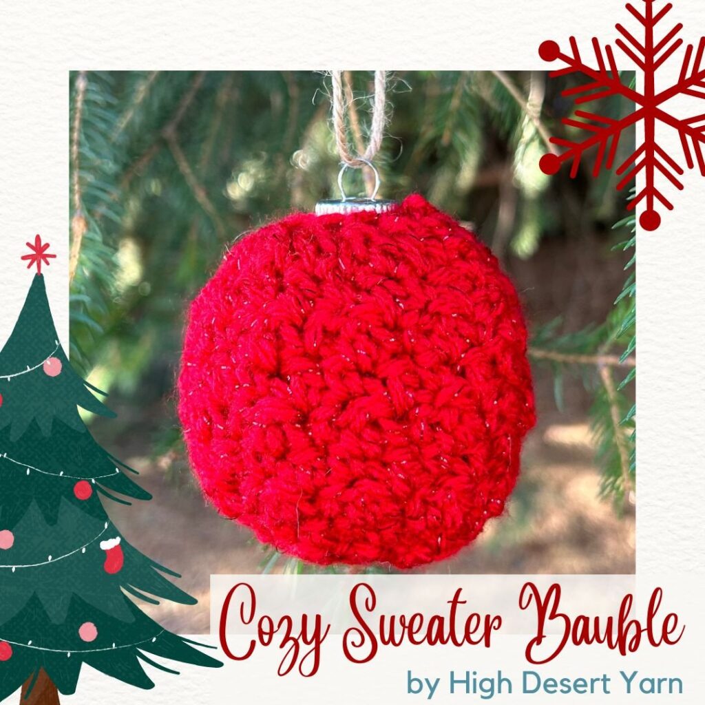 a very bauble Christmas bauble Crochet a long by juniper and oakes