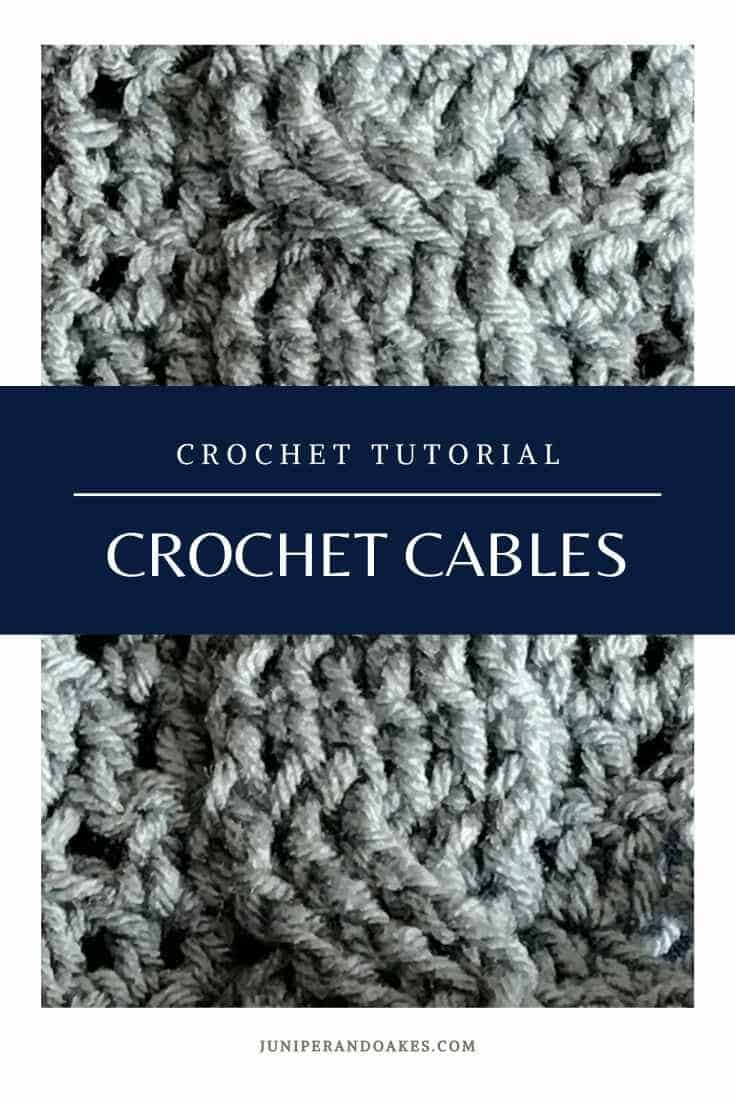 How to crochet cables the easy way! - Juniper and Oakes